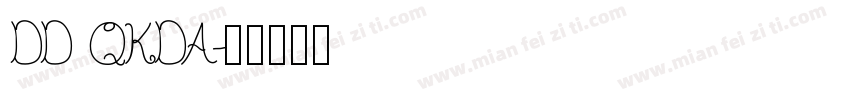 DD QKDA字体转换